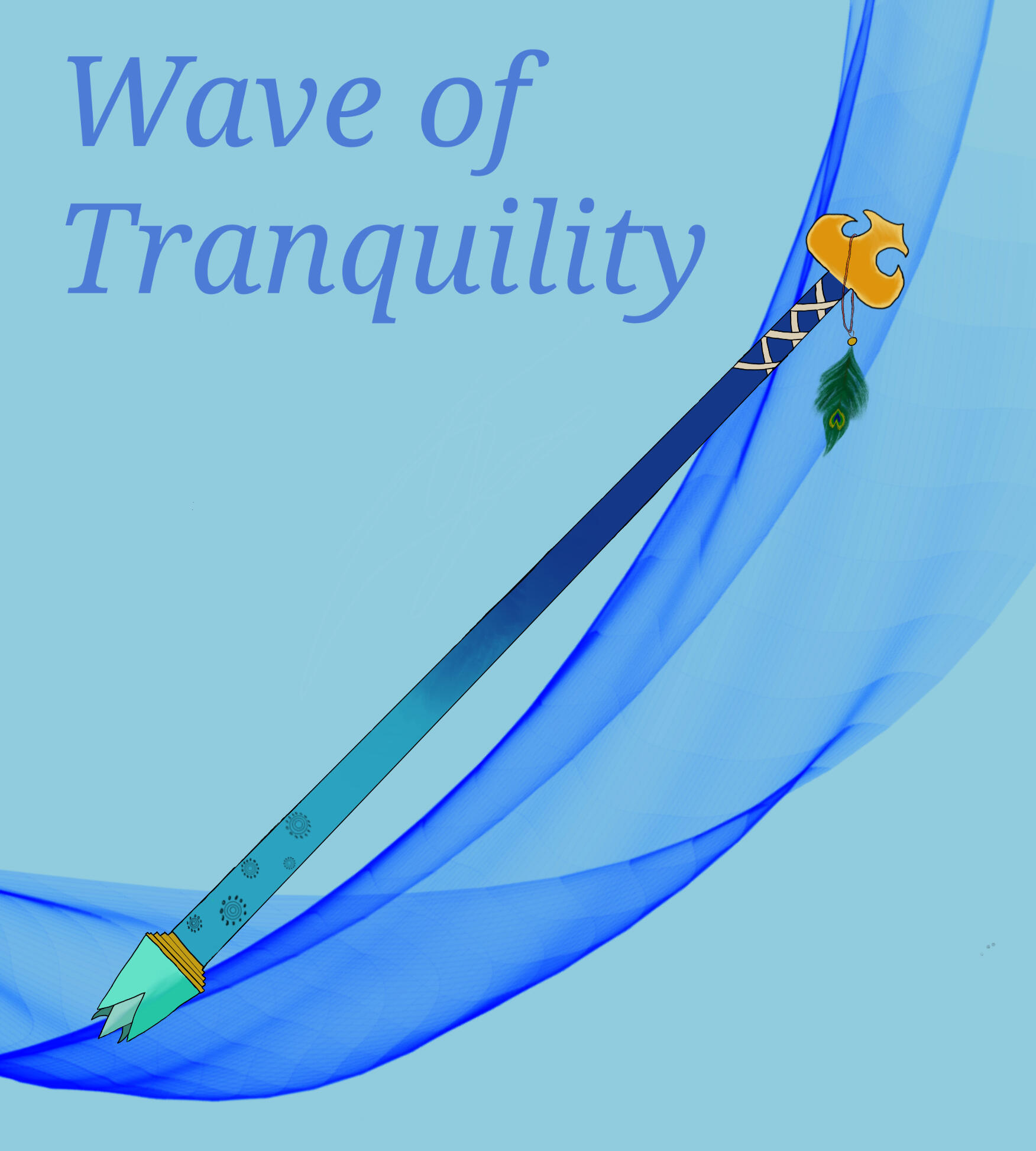 This is a weapon drawing I did during my free time. I named this one the "Wave of Tranquility".